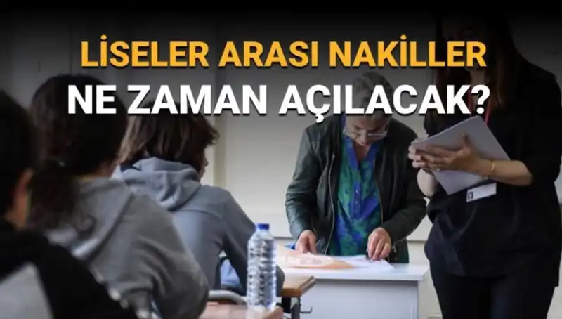 Liseler Arası Nakiller Açık! LGS 1 ve 2. Nakil Takvimi